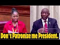 EFF Naledi Chirwa vs President Ramaphosa: Don't Patronize me Mr. President.