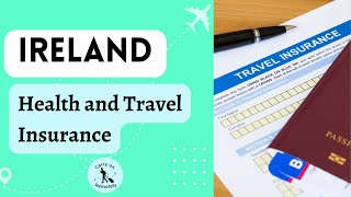Health and Travel Insurance in Ireland