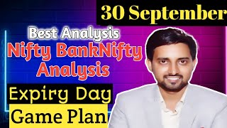 Nifty & Bank Nifty Tomorrow Prediction 30 SEP -NIFTY & BANK NIFTY on Expiry -Options for Tomorrow