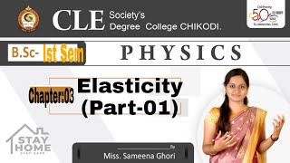 B.Sc-1 Sem Physics Unit-3 Elasticity Part-01