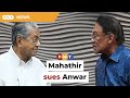 Dr M files RM150 mil libel suit against Anwar