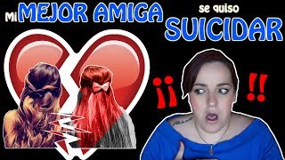 MI MEJOR AMIGA SE QUERÍA SUICIDAR (la historia de Noelia) Storytime// MimiXXL