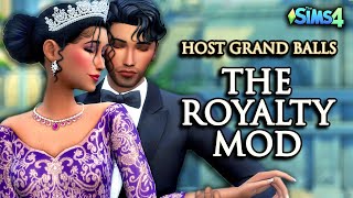 ROYALTY MOD: Host Royal Balls in The Sims 4 | Mod Review