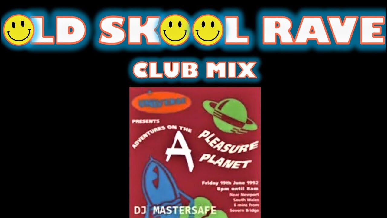 Old Skool Rave Club Mix 1992 Part A Adventures On The Pleasure