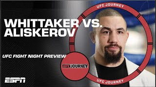 Robert Whittaker vs. Ikram Aliskerov | UFC Journey