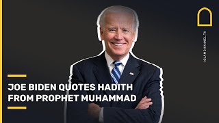 US President Joe Biden QUOTES HADITH from Prophet Muhammad (PBUH) | Islam Channel