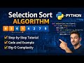 Selection Sort Algorithm Explained | Python Implementation