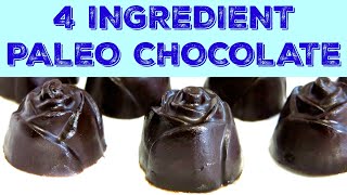 4 INGREDIENT HOMEMADE PALEO CHOCOLATE RECIPE