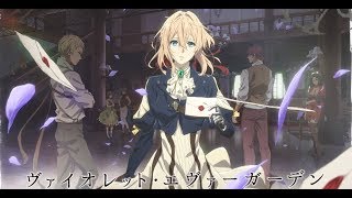 [MAD] Violet Evergarden OP ヴァイオレット・エヴァ―ガーデンOP [Sincerely]