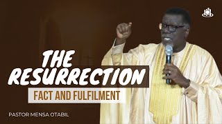 The Resurrection - Fact And Fulfilment