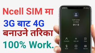 How to active 4G in ncell 2021 || how to convert 3G to 4G in ncell || How to make 4G in ncell