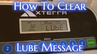 How To Remove Lube Message On Xterra TR150 Treadmill