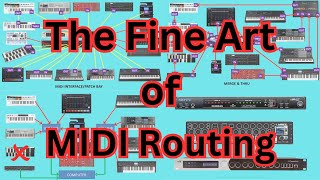 MIDI Masterclass - How to Plan MIDI Routing in Your Studio Explained !