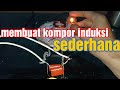 cara membuat kompor induksi sederhana