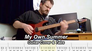 My Own Summer (Shove It) - One Shot Guitar Cover \u0026 Tabs - Deftones