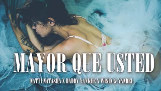 Natti Natasha x Daddy Yankee x Wisin & Yandel - Mayor Que Usted ( Letra - Lyrics )