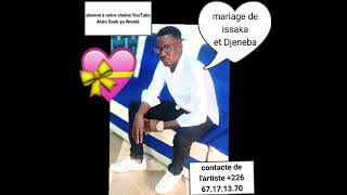 Alain Soab ya Wendé                                          mariage issaka dgenba