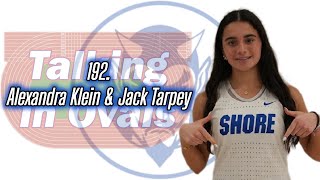 192. Alexandra Klein & Coach Jack Tarpey | Small School Runner with a Chip on Her Shoulder