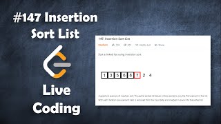 Insertion Sort List | Live Coding with Explanation | Leetcode #147