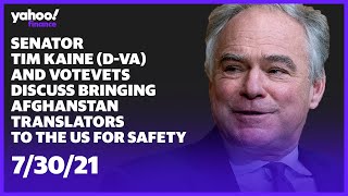 Tim Kaine and VoteVets speak about bringing Afghanistan translators to the US for safety