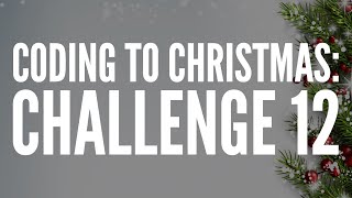 Coding to Christmas - Python - Challenge 12