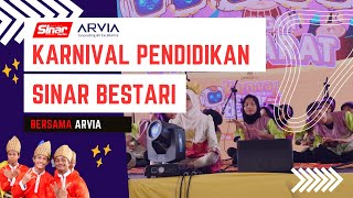 KARNIVAL PENDIDIKAN SINAR BESTARI BERSAMA ARVIA AV