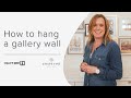 How to Organize and Hang the Perfect Gallery Wall | Quick Design Tips