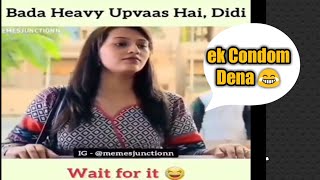 Bhaiya Ek Condom Dena😂 Wah didi Wah Tum To Heavy driver Ho😂Wah bete maug kardi 😂 Funny status video