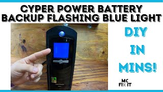 Cyber Power Blue Light Blinking on Battery Backup 1500va- Fix Battery Replacement [Complete Guide]