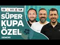 🏆 Beşiktaş 5-0 Galatasaray, Immobile & Rafa Silva, Okan Buruk'un Değişiklikleri | Süper Kupa Özel