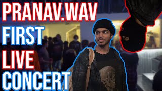 Pranav.wav First LIVE Performance