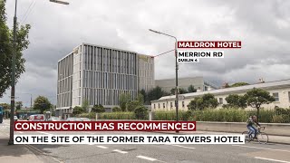 Maldron Hotel at Former Tara Towers Hotel – Dublin 4