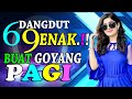 DANGDUT LAWAS 80,90an FULL HOUSE || PALING VIRAL FULL BASS 2024 - ENAK BUAT GOYANG PAGI