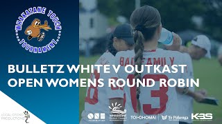 Bulletz White v Outkast Open Womens Round Robin | Whakatāne January Touch Tournament 2023