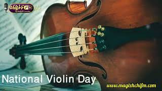 உலக வயலின் தினம் டிசம்பர் 29 | உங்கள் சிநேகிதன் Rj மகேந்திரன் | World Violin Day l Pablo Casals