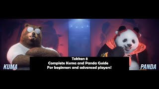 The COMPLETE Kuma and Panda Guide for beginners and advanced players in Tekken 8