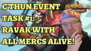 C'Thun Event Task #1: Glacial Rave - Normal Ravak Bounty With All Your Mercs Alive - Mercenaries