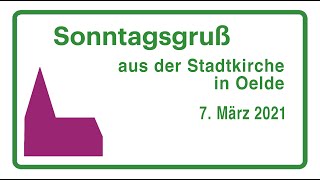 Sonntagsgruß zum 07.  März 2021