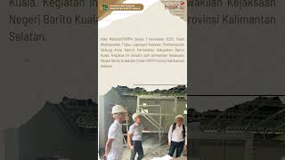 Tinjau Lapangan Pembangunan Gedung Arsip Bersama Kejari dan Dinas PUPR Provinsi