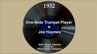 1932 Joe Haymes - One-Note Trumpet Player (Columbia version--Joe Haymes \u0026 Ensemble, vocal)