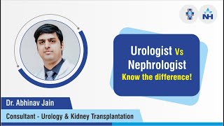 What is the difference between Nephrology and Urology | Dr. Abhinav Jain