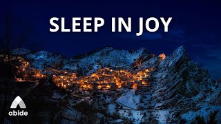 Sleep In The Joy Of The Lord - Abide Meditation