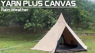 YARN Plus Canvas Hot Tent - Camping in the Rain