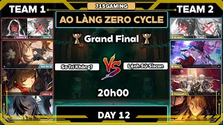 Ao Làng Zero Cycle Mùa 4 - Grand Final - Sunday the King plays!