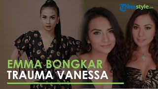 Emma Waroka Ungkap Kisah Masa Lalu Vanessa Angel: Ada Trauma Banget Loh