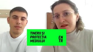 De ce se implică tinerii în proiecte pentru mediu