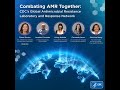 Combating AMR Together: CDC’s Global Antimicrobial Resistance Laboratory and Response