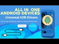 ADB Drivers For All Android Phones