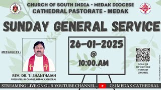 CSI MEDAK CATHEDRAL || SUNDAY GENERAL SERVICE || 26-01-2025