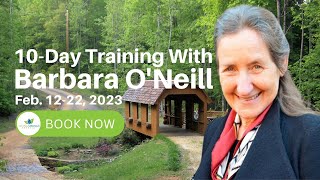 10-Day Training On Feb 12-22, 2023, Featuring Barbara O'Neill